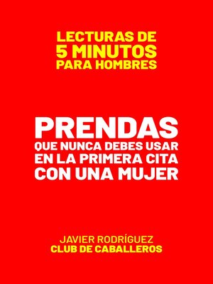 cover image of Prendas Que Nunca Debes Usar En La Primera Cita Con Una Mujer